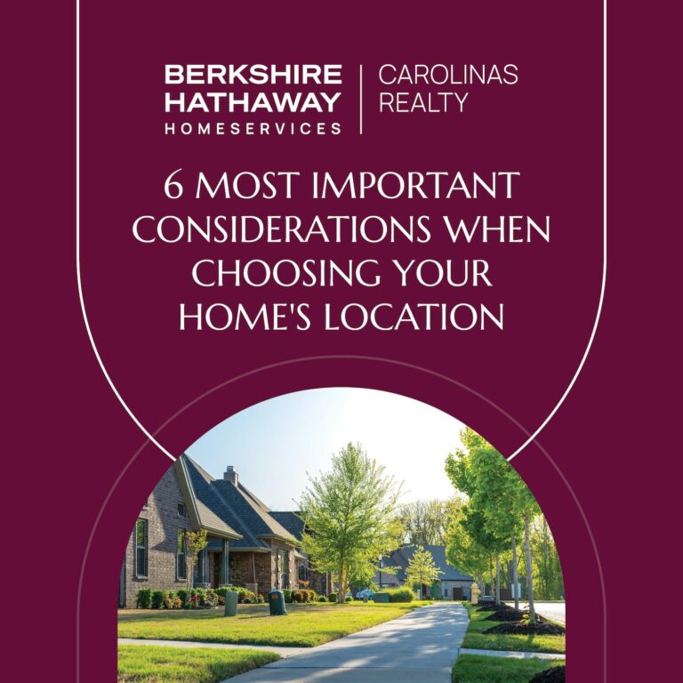 BHHS of Winston Salem 6 most important considerations when choosing a home's location